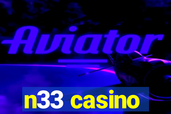 n33 casino